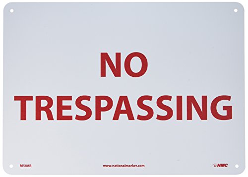 NMC M58AB NO TRESPASSING Sign - 14 in. x 10 in., Aluminum Admittance Security Sign with Red Text on White Base