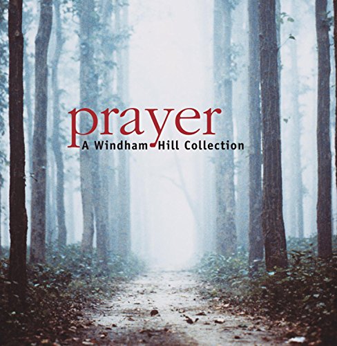 Legacy Prayer: A Windham Hill Collection