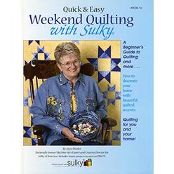 Sulky Of America Quick and Easy Weekend Quilting with Sulky Embelishment Decor