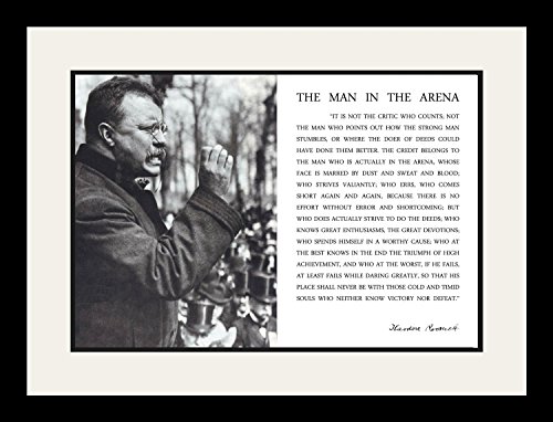 WeSellPhotos Theodore Teddy Roosevelt The Man in The Arena Quote (Giving Speech) 19x25 Double Matted to 13x19 Framed Picture