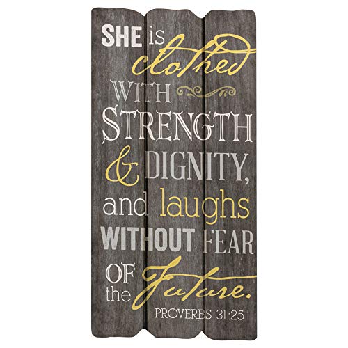 P. Graham Dunn She is Clothed with Strength 12 x 6 Small Fence Post Wood Look Decorative Sign Plaque