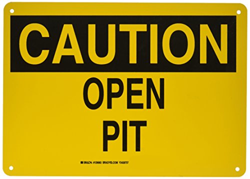 Brady 129063 Machine and Operational Sign, Legend"Open Pit", 10" Height, 14" Width, Black on Yellow