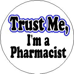 A & T Designs Trust Me - I'm a Pharmacist MAGNET