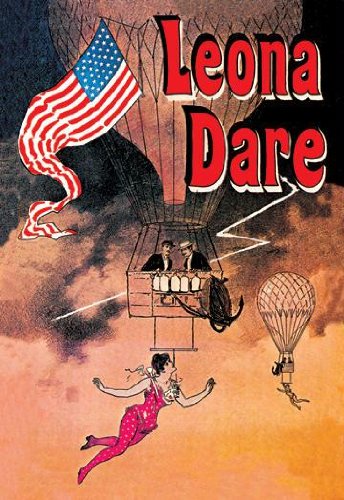 Buyenlarge Leona Dare - Ballon caries An American Trapeze artist aloft hanging below the basket to do acrobatics with US
