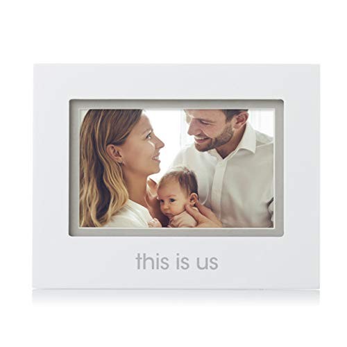 Pearhead 4-Inch x 6-Inch"This is Us" Sentiment Picture Frame, Baby Registry Must Haves, Perfect Baby Shower Gift, White