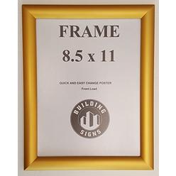 BUILDINGSIGNS.COM Gold Snap Poster Frame/Picture Frame/Notice Frame 8.5 x 11 Front Load Easy Open Snap Frame (Aluminum !!!)