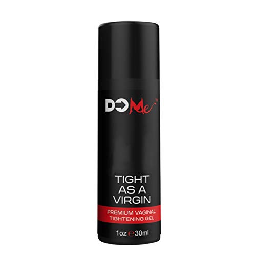 Do Me Vaginal Tightening Gel - Tight As a Virgin - All Natural and Totally Effective - Best for a Tighter Vag!