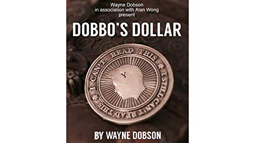 MJM Dobbo's Dollar (Gimmick and Online Instructions) by Wayne Dobson and Alan Wong - Trick