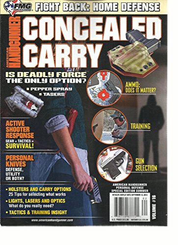 GOWA AMERICAN HAND GUNNER, CONCEALED CARRY SPECIAL EDITION, SUMMER 2016 VOLUME # 16