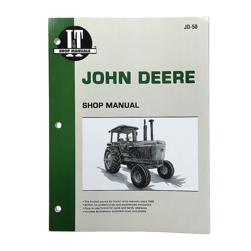 Farmer Bob's Parts I&T Shop Manual JD Models 4030, 4230, 4430, & 4630 Tractors JD50 Farmer Bob's