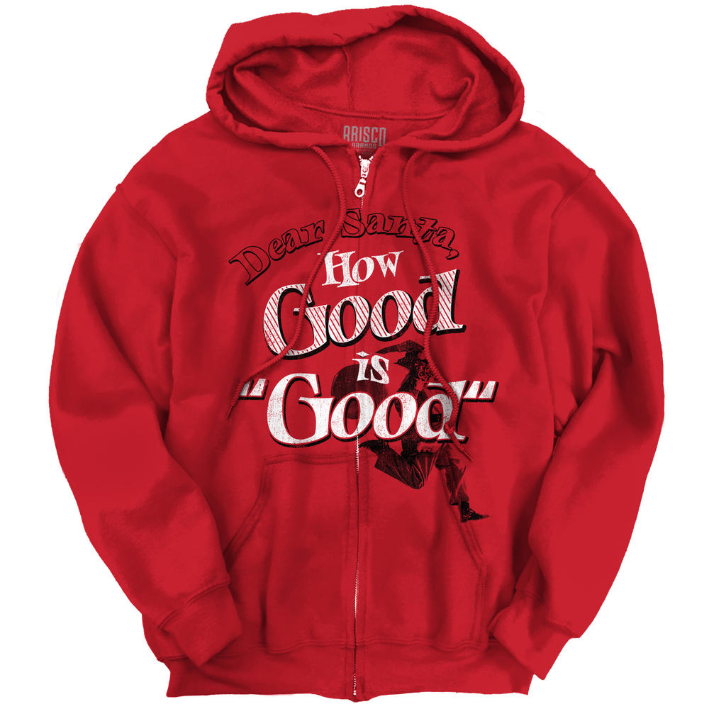 Brisco Brands How Good List Christmas Shirt Funny Gift Idea Santa Claus Zip Hoodie
