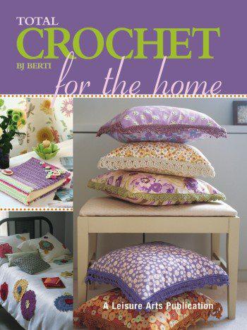 Leisure Arts total crochet for the home
