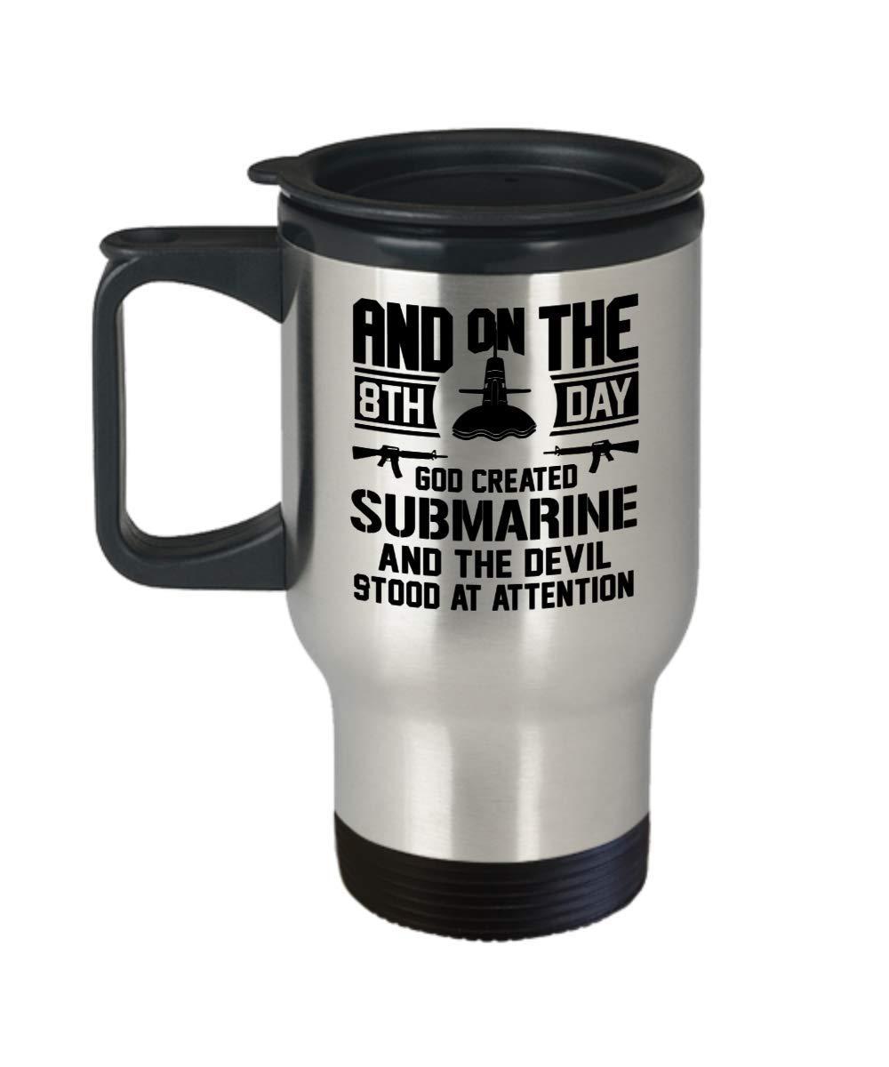 Cool Proud Gift submarine worker travel coffee mug funny gifts - and on the 8th day god created submarine us navy, navy, military, grandpa, f