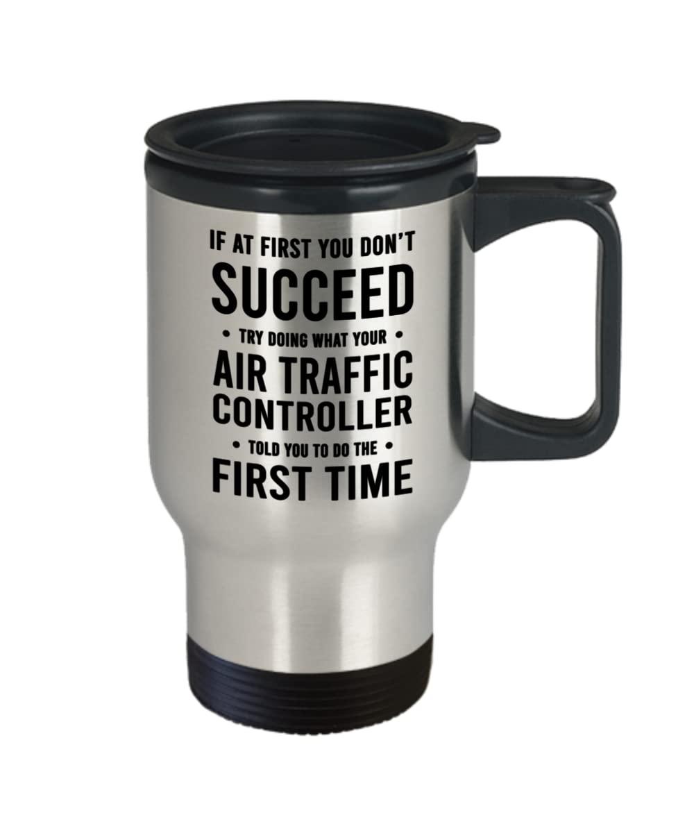 Proud Gifts funny air traffic controller insulated travel mug - doing what your air traffic controller told you - birthday christmas sarc