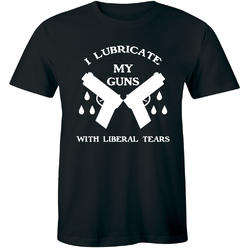 Half It I Lubricate My Guns With Liberal Tears T-shirt for Men