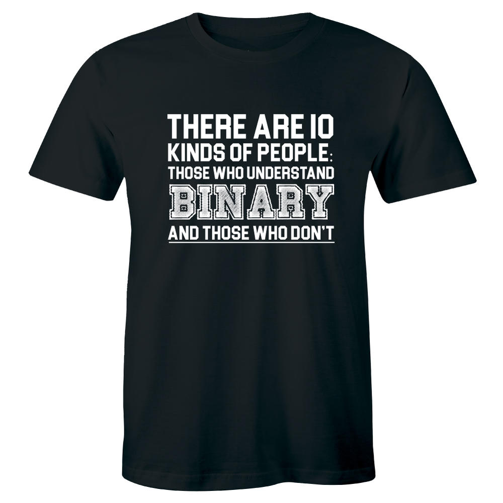Half It There Are 10 Kinds Of People Those Who Understand Binary T-Shirt for Men