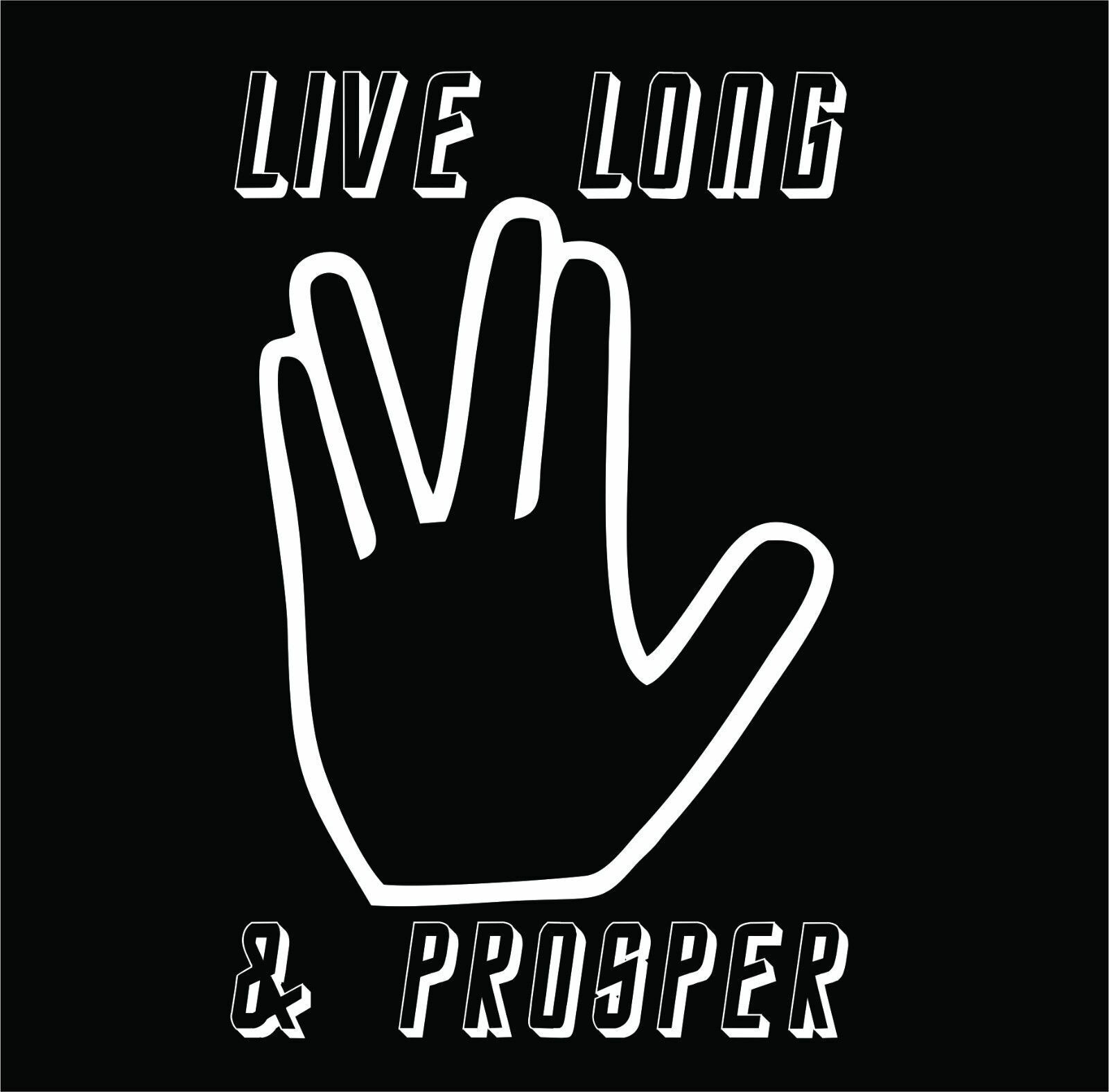 Oracal Live Long Prosper Decal Sticker Choose Size Color Spock Vulcan Star Trek
