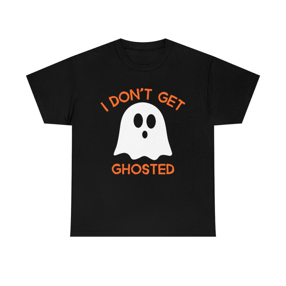 Fire Fit Designs Funny Ghost Halloween Shirts Women Plus Size I Don't Get Ghosted Plus Size Halloween Costumes for Women