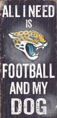 Fan Creations N0640 Jacksonville Jaguars Football And My Dog Sign