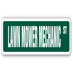 SignMission SS-624-Lawn Mower Mechanic 6 x 24 in. Street Sign - Lawn Mower Mechanic - Repair Repairman Tractor Riding Mowing