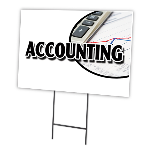 SignMission C-1216-DS-Accounting 12 x 16 in. Accounting Yard Sign & Stake