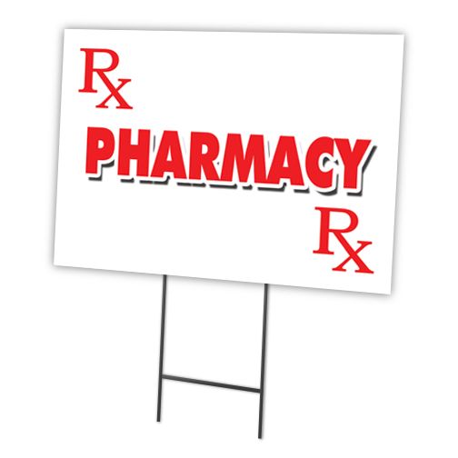 SignMission C-1216-DS-Pharmacy 12 x 16 in. Yard Sign & Stake - Pharmacy