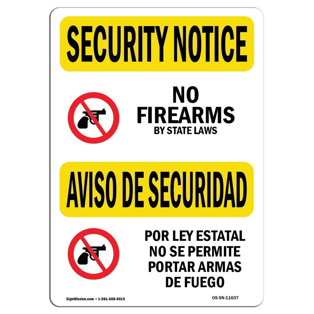 SignMission OS-SN-A-710-L-11607 7 x 10 in. OSHA Security Notice Sign - No Firearms by State Law Bilingual