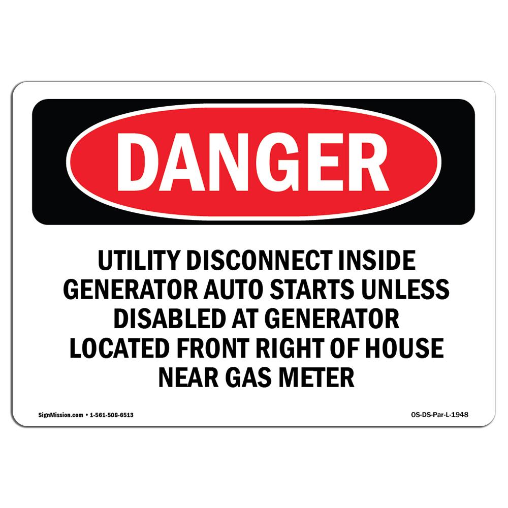 SignMission OS-DS-A-1218-L-1948 12 x 18 in. OSHA Danger Sign - Utility Disconnect Inside Generator Auto Starts