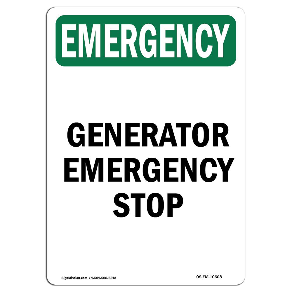 SignMission OS-EM-A-1014-V-10508 10 x 14 in. OSHA Emergency Sign - Generator Stop