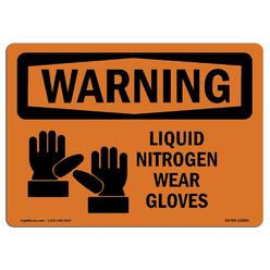 SignMission OS-WS-A-1218-L-12666 12 x 18 in. OSHA Warning Sign - Liquid Nitrogen Wear Gloves