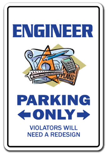 SignMission Z-A-1014-Engineer 10 x 14 in. Tall Engineer Parking Aluminum Sign with Drafting Tools Engineering Electrical Civil Train