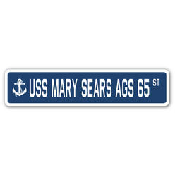 SignMission SSN-Mary Sears Ags 65 4 x 18 in. A-16 Street Sign - USS Mary Sears AGS 65