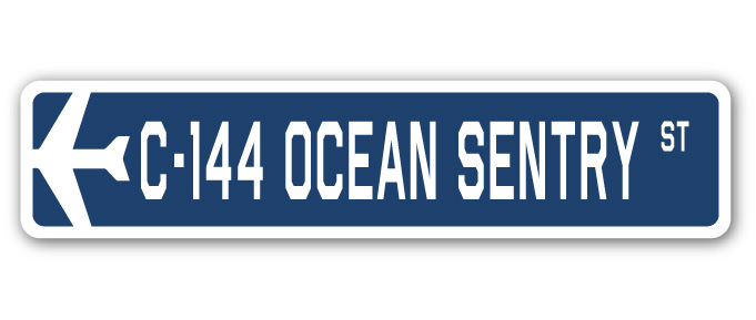 SignMission SSA-C-144 Ocean Sentry 4 x 18 in. Air Force Aircraft Military Street Sign - C-144 Ocean Sentry