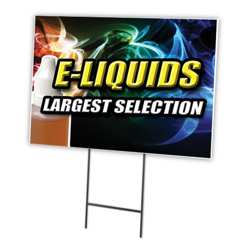 SignMission C-2436 E-Liquids Largest Selec 24 x 36 in. E-liquids Largest Selec Yard Sign & Stake