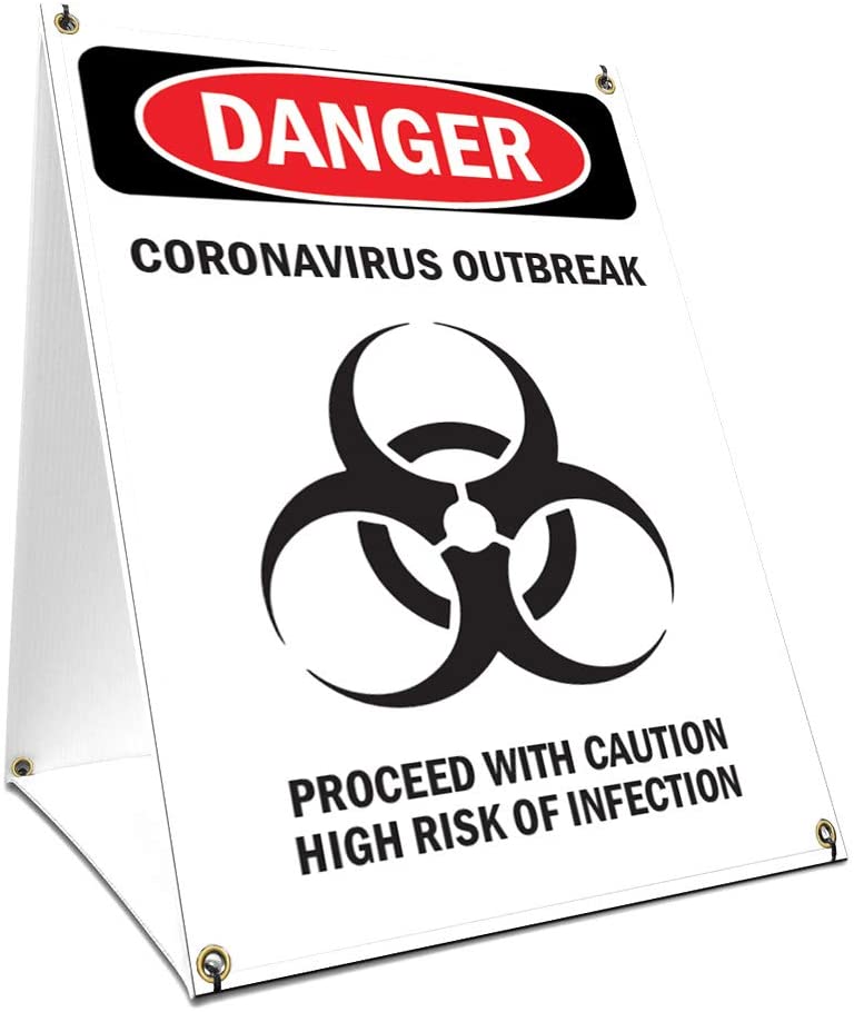 SignMission OS-NS-SBC-2436-25570 24 x 36 in. OSHA Notice Sign - Danger Corona Outbreak