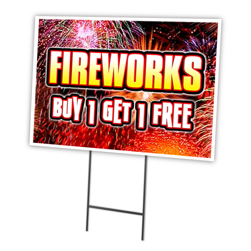SignMission C-1216-DS-Fireworks Buy 1Get1 Fr 12 x 16 in. Fireworks Buy 1 Get 1 Free Yard Sign & Stake Outdoor Plastic Window