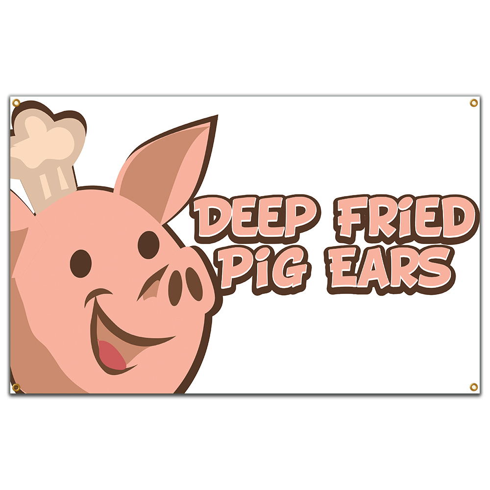 SignMission B-60 Deep Fried Pig Ears19 60 in. Concession Stand Food Truck Single Sided Banner - Deep Fried Pig Ears