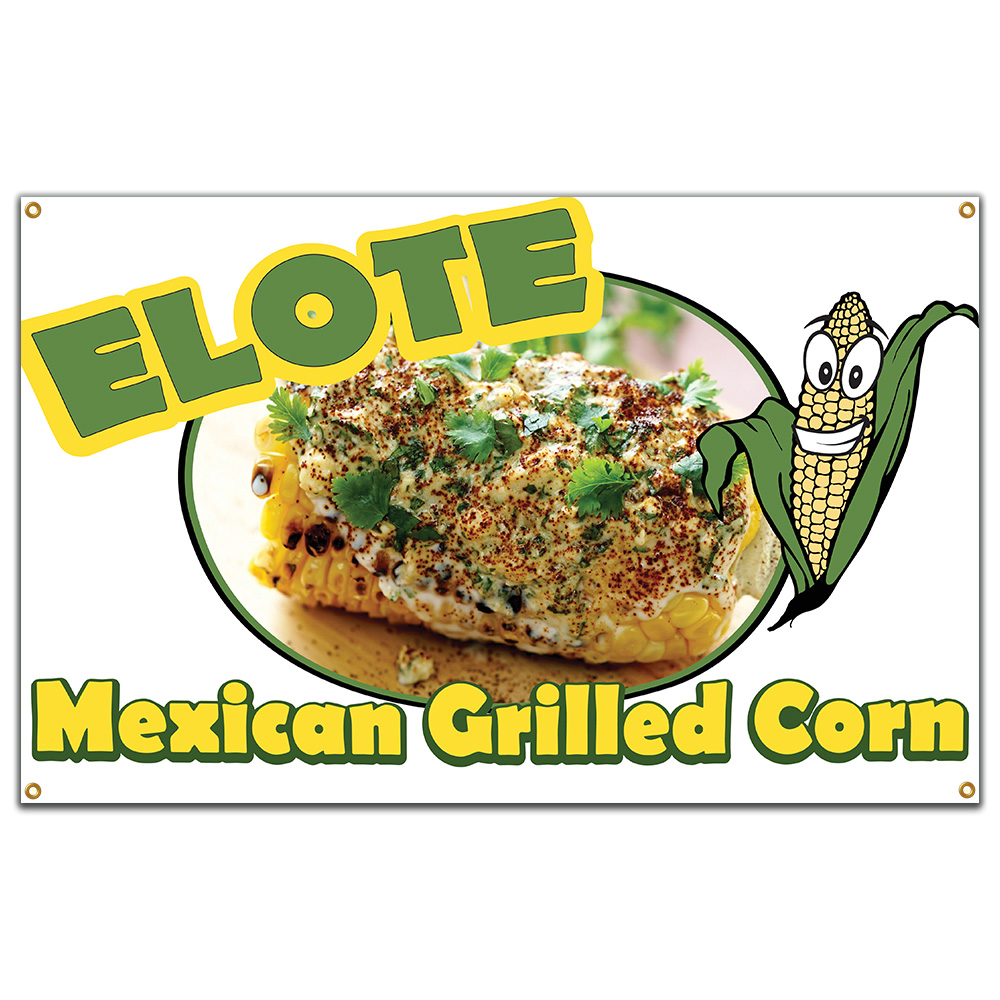 SignMission B-60 Elote Mexican Grilled Corn 36 x 60 in. Banner Sign - Elote Mexican Grilled Corn