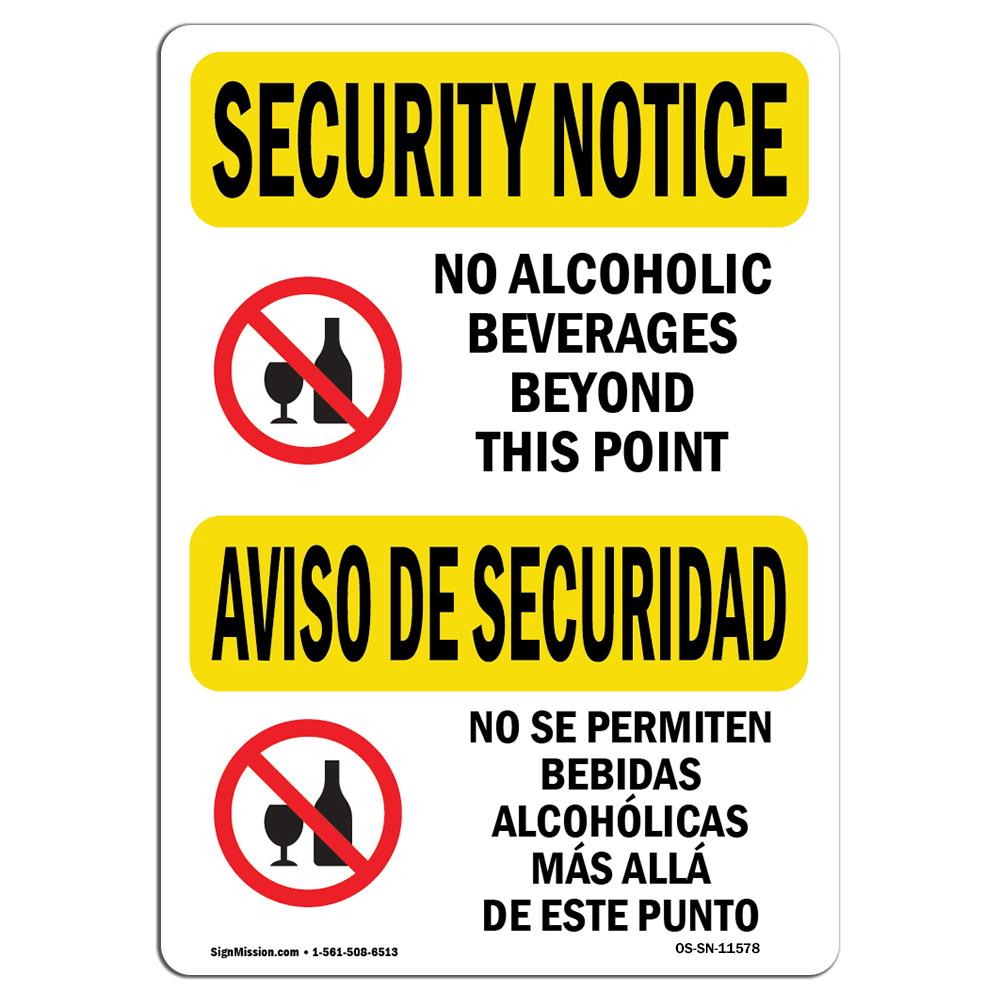 SignMission OS-SN-D-57-L-11578 OSHA Security Notice Sign - No Alcoholic Beverages Bilingual
