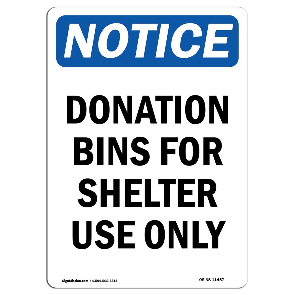 SignMission OS-NS-A-1014-V-11457 10 x 14 in. OSHA Notice Sign - Donation Bins for Shelter Use Only