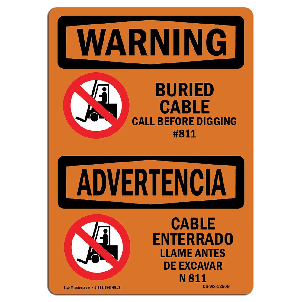 SignMission OS-WS-A-1014-L-12509 10 x 14 in. OSHA Warning Sign - Buried Cable Call Before Digging Bilingual
