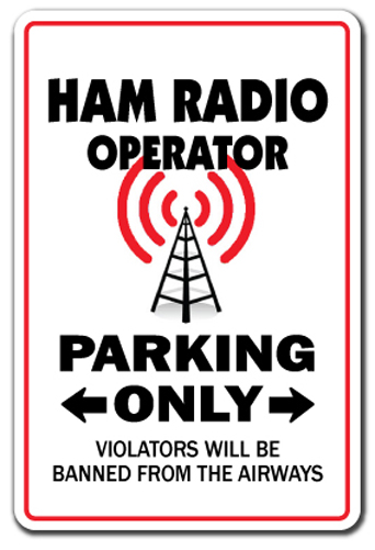 SignMission Z-A-1218-Ham Radio Operator 12 x 18 in. Ham Radio Operator Parking Aluminum Sign