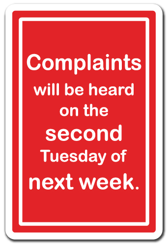 SignMission 5 x 7 in. Complaints Will Be Heard Decal Sign