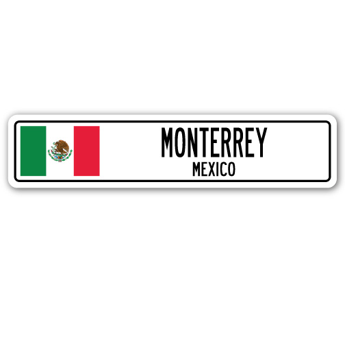 SignMission SSC-Monterrey Mx 4 x 18 in. Monterrey, Mexico Street Sign