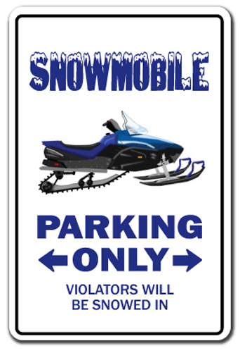SignMission Z-Snowmobile 8 x 12 in. Snowmobile Parking Sign