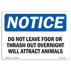 SignMission OS-NS-D-35-L-11294 OSHA Notice Sign - Do Not Leave Food or Trash Out Overnight