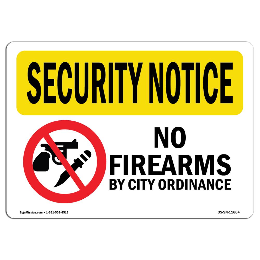 SignMission OS-SN-A-710-L-11604 7 x 10 in. OSHA Security Notice Sign - No Firearms by City Ordinance
