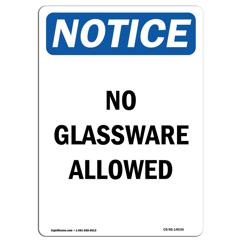 SignMission OS-NS-A-710-V-14636 7 x 10 in. OSHA Notice Sign - No Glassware Allowed