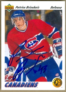 Autograph Warehouse 24548 Patrice Brisbois Autographed Hockey Card Montreal Canadiens