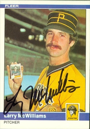 Autograph Warehouse 46912 Larry Mcwilliams Autographed Baseball Card Pittsburgh Pirates 1984 Fleer No .256